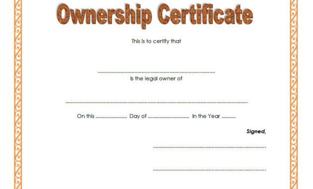 certificate of ownership template, template of share certificate, llc certificate of ownership template, certificate of stock ownership template, certificate of land ownership template