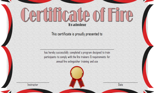 fire safety certificate template, fire safety training certificate template, final fire safety certificate template, fire retardant certificate template, fire extinguisher training certificate template, fire department certificate of appreciation template, fire fighting certificate template