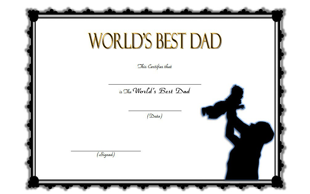 certificate for best dad, best dad certificate free printable, best dad certificate template, best dad certificate award, best dad ever certificate, free printable world's best dad certificate