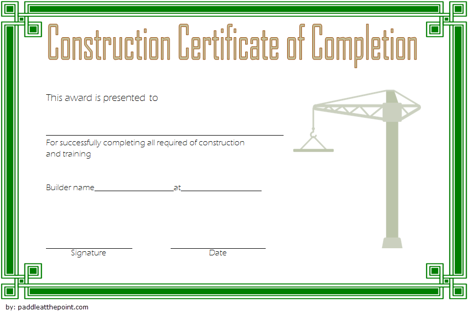 certificate of completion construction template, construction certificate of completion template, building certificate of completion template, construction training certificate template, construction vesting certificate template, construction certificate template
