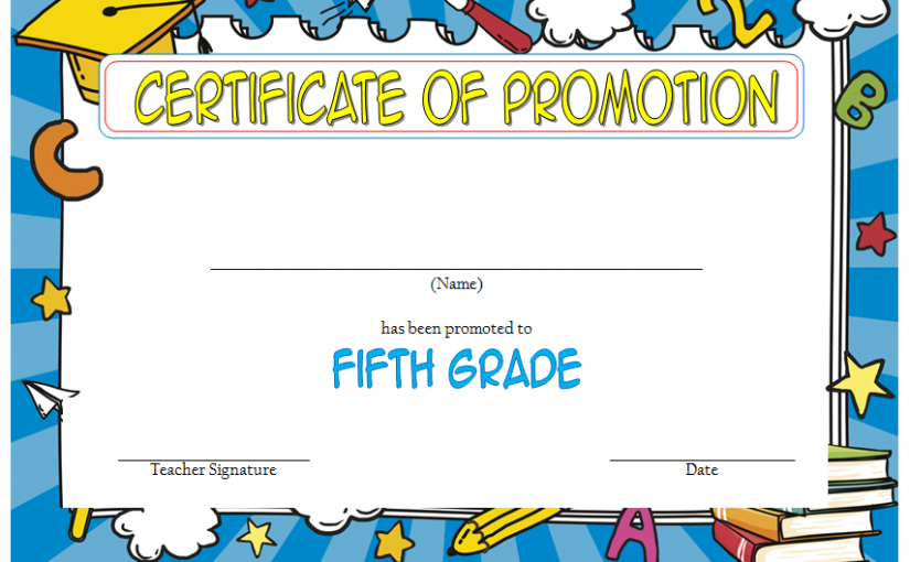 Free 5th Grade Promotion Certificate Template (2021 New Ideas)