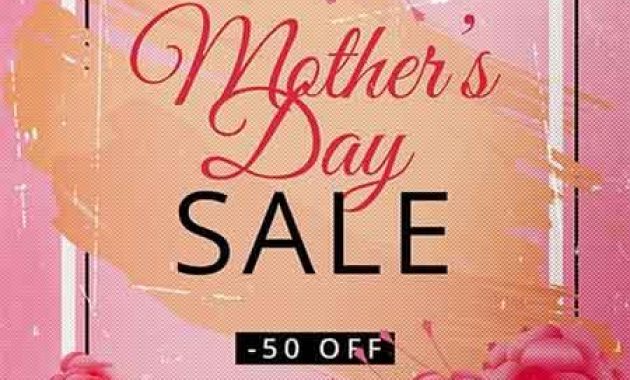 mother's day sale flyer template, mother's day bake sale flyer, lowes mother's day sale ad, mothers day sale flyer, mother's day sale poster, mothers day flyer ideas