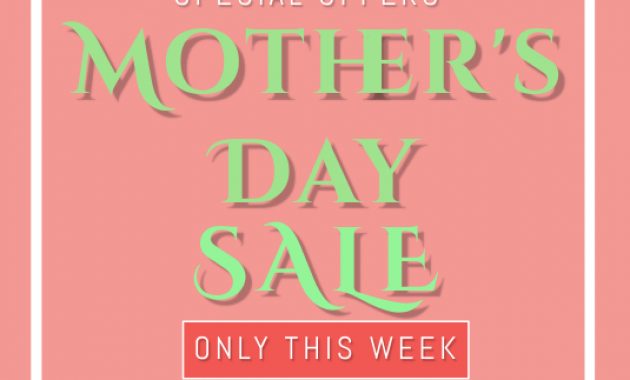 mother's day sale flyer template, mother's day bake sale flyer, lowes mother's day sale ad, mothers day sale flyer, mother's day sale poster, mothers day flyer ideas