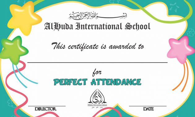 perfect in attendance certificate, certificate for perfect attendance in school, 100% attendance certificate, perfect attendance certificate for employees, perfect attendance certificate word template, free editable certificates of attendance