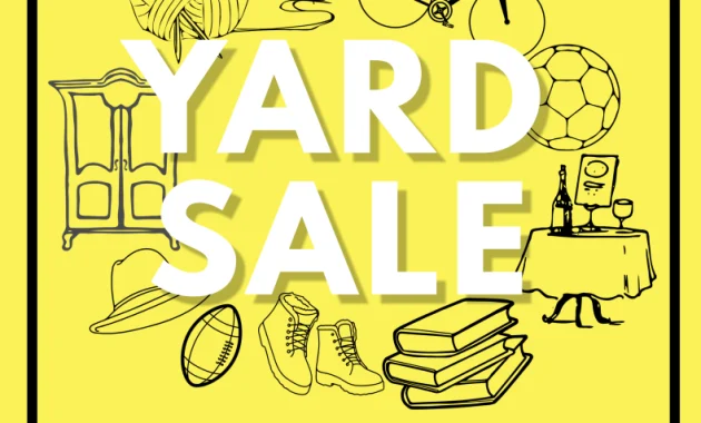 free yard sale flyer template, church yard sale flyer template, free community yard sale flyer template, neighborhood yard sale flyer template, free printable yard sale flyer template, fundraiser yard sale flyer template