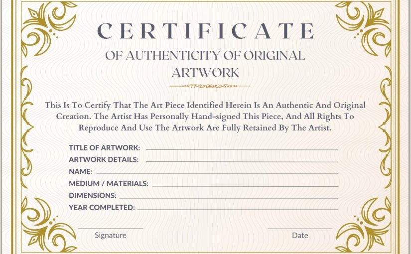 artwork certificate of authenticity template, modern certificate of authenticity art template, certificate of authenticity for art template, artist certificate of authenticity template, blank certificate of authenticity template, limited edition certificate of authenticity template, fine art certificate of authenticity template, free printable certificate of authenticity template, art certificate of authenticity template