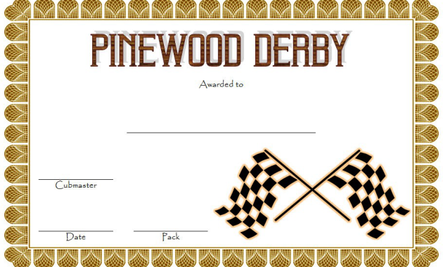 pinewood derby certificate template, pinewood derby certificates free printable, pinewood derby award certificate template, pinewood derby award certificates, cub scout pinewood derby certificates, pinewood derby race certificate, fillable pinewood derby certificates, editable pinewood derby certificates