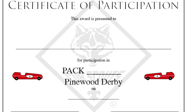 pinewood derby race certificate, cub scout pinewood derby certificates, pinewood derby certificate of participation, pinewood derby participation certificates, pinewood derby race certificates, pinewood derby winner certificates, fillable pinewood derby certificates