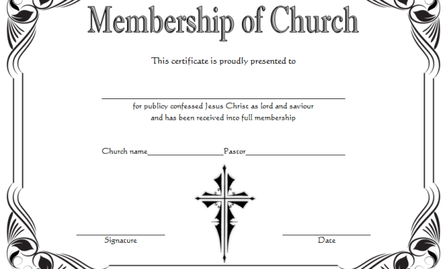 certificate of church membership template, church membership form template, church membership certificate template, free printable church membership certificate, baptist church membership certificate, certificate of membership template, free printable membership certificate